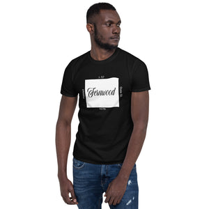 Fernwood Unisex T-Shirt